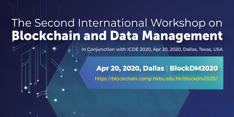 The Second International Workshop on Blockchain and Data Management (BlockDM 2020)